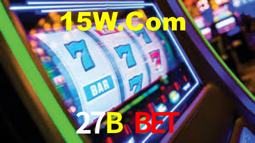 27B Bet