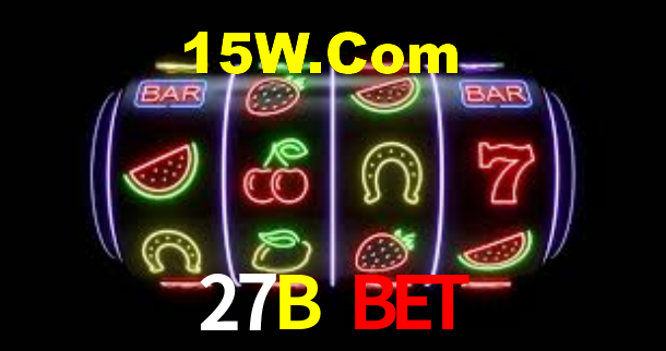 27B Bet
